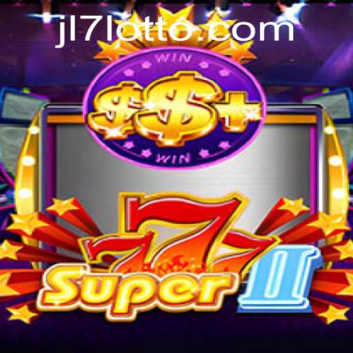 Discover the Thrills of Super777II